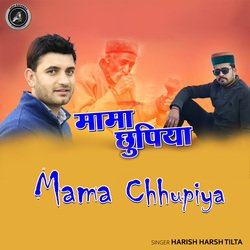 Mama Chhupiya-BiEHRQdfDkc