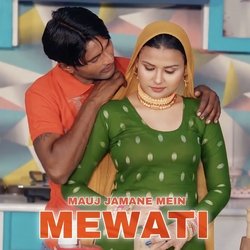 Mauj Jamane Mein Mewati-SVssCC5VBlw