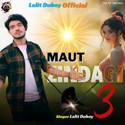 Maut Zindagi 3-PQUSYSdHWVw