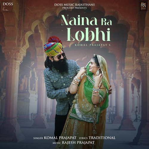 Naina Ra Lobhi