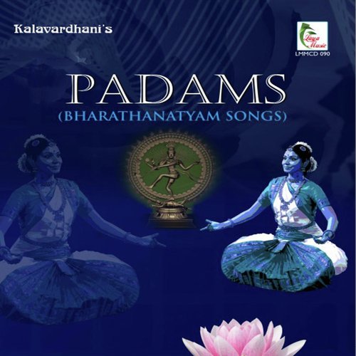 Padams - Bharathanatyam Songs