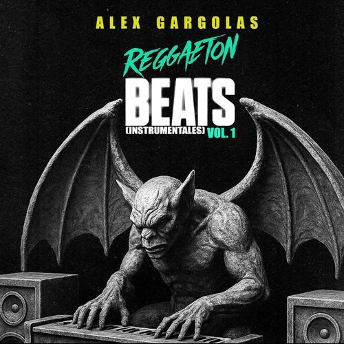 Reggaeton Beats (Instrumentales Vol 1)