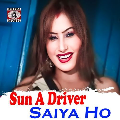 Sun A Driver Saiya Ho