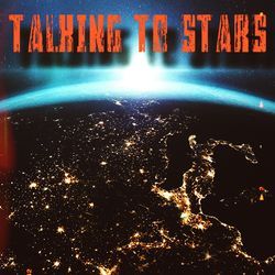 Talking to Stars