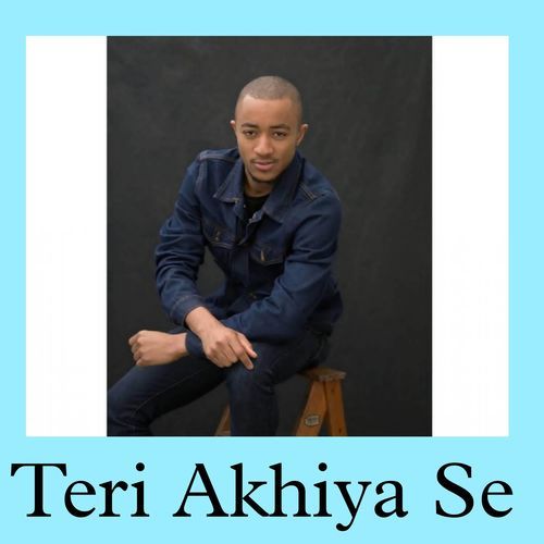 Teri Akhiya Se