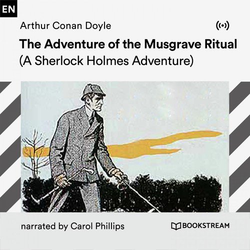 The Adventure Of The Musgrave Ritual (A Sherlock Holmes Adventure ...