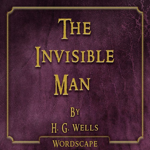 The Invisible Man (By H. G. Wells)