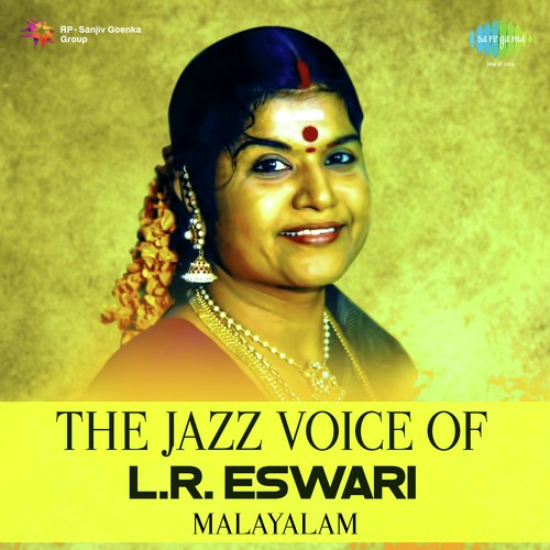 The Jazz Voice of L.R. Eswari - Malayalam