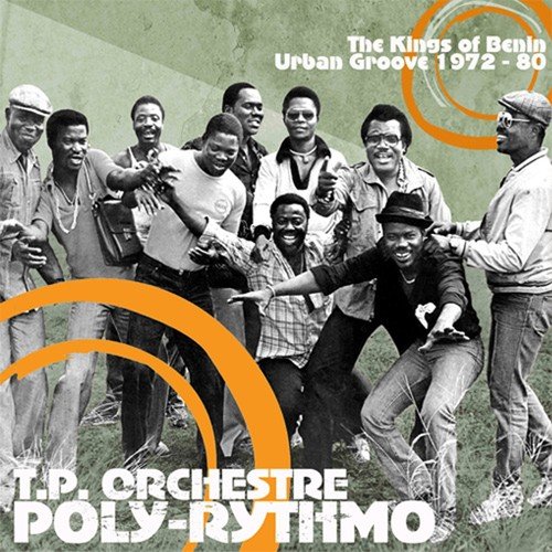 The Kings of Benin Urban Groove 1972 - 80