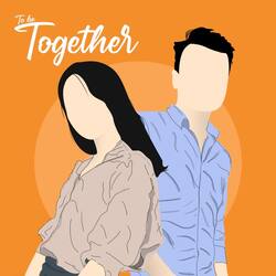 To be Together-NxtZRh1vb0o