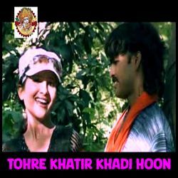 Tohre Khatir Khadi Hoon-NyMAbgBbY0c