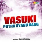 Vasuki Putra Kyanu Naag