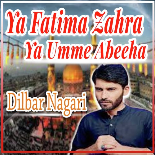 Ya Fatima Zahra Ya Umme Abeeha