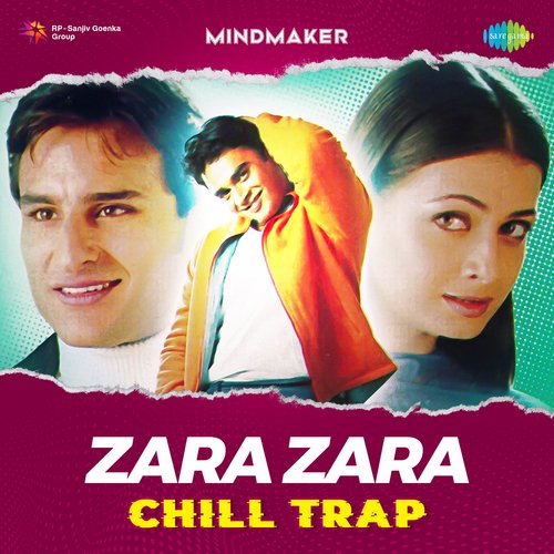 Zara Zara - Chill Trap