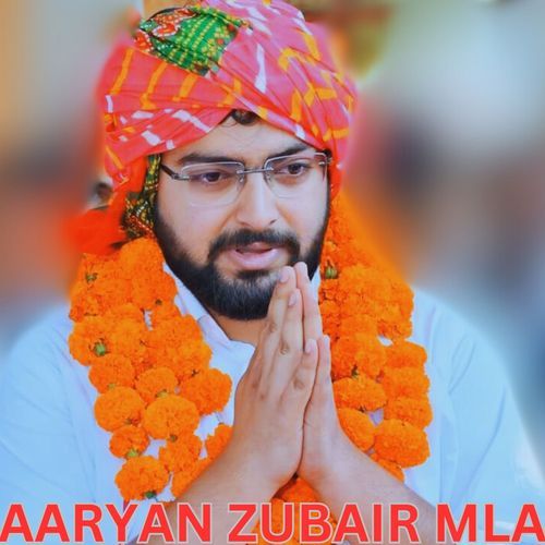 AARYAN ZUBAIR MLA