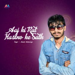 Aaj ki Rat Hasino ke Sath (Party Song)-Bj4eazFgQ1E