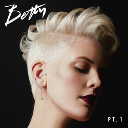 Betty, Pt. 1