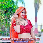 CHHORA KAI LEBA DIL KO TALO TODE