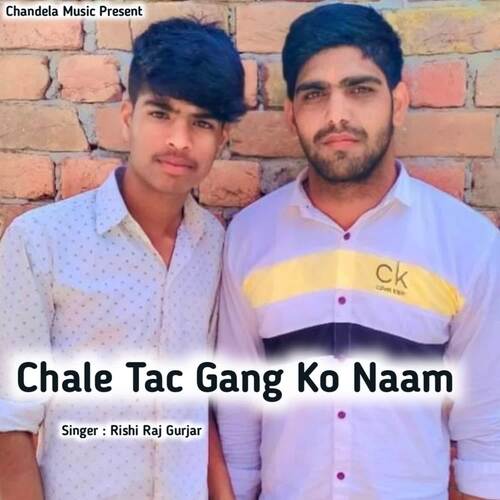 Chale Tac Gang  Ko Naam