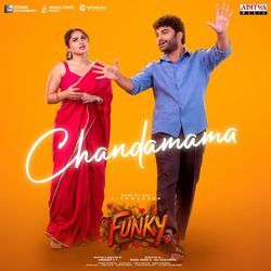 Chandamama (From "FUNKY")