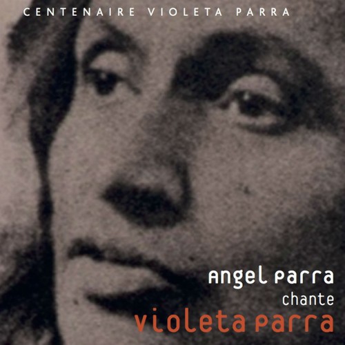 Chante Violeta Parra Songs Download - Free Online Songs @ JioSaavn