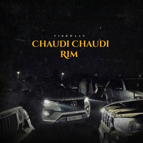 Chaudi Chaudi Rim