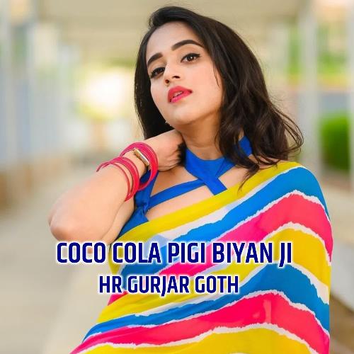 Coco Cola Pigi Biyan Ji