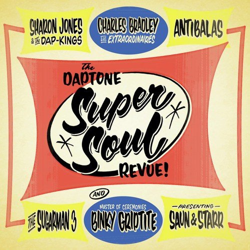 Daptone Super Soul Revue