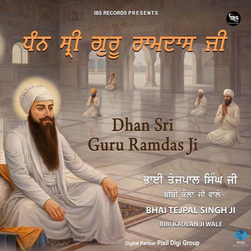 Dhan Sri Guru Ramdas Ji