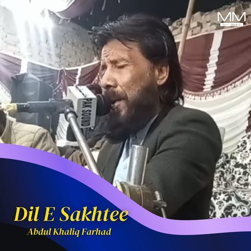 Dil E Sakhtee