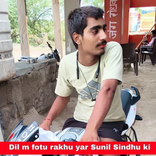 Dil m fotu rakhu yar Sunil Sindhu ki