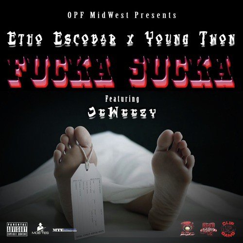 Fucka Sucka (feat. Je Weezy)