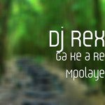 Ga Ke a Re Mpolaye