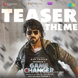 Game Changer Teaser Theme (From &quot;Game Changer&quot;) (Telugu)-ESJeUD50Tlk