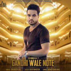 Gandhi Wale Note by Davinder Gill