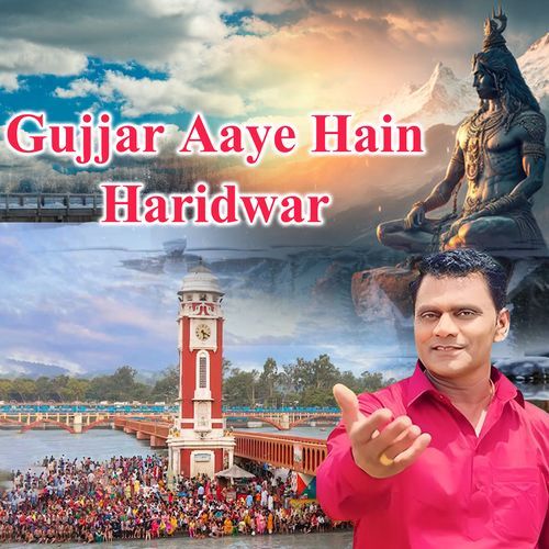 Gujjar Aaye Hain Haridwar