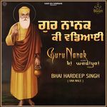 Guru Nanak Ki Wadiyai - Bhai Hardeep Singh artwork