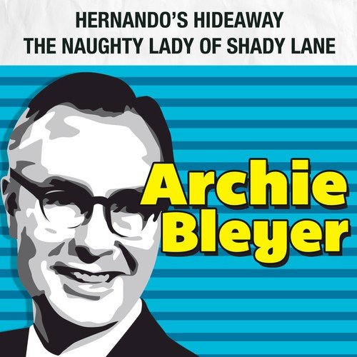 Hernando's Hideaway / The Naughty Lady of Shady Lane