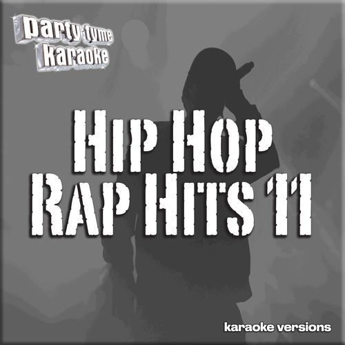 Hip Hop & Rap Hits 11 (Karaoke Versions)