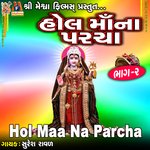 Hol Maa Na Parcha, Pt. 2