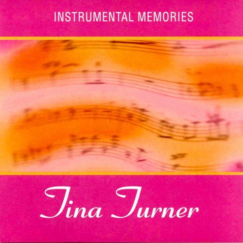 Instrumental Memories of Tina Tuner