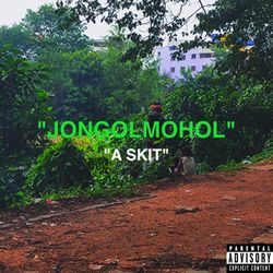 JONGOLMOHOL / a skit