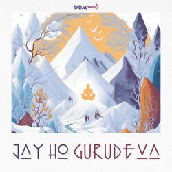 Jay Ho Gurudeva-IQsfRzBFAWM