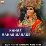 Kahar Mahar Mahake