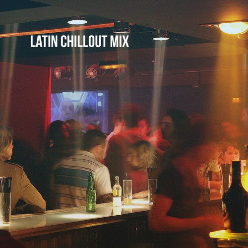 Latin Chillout Mix