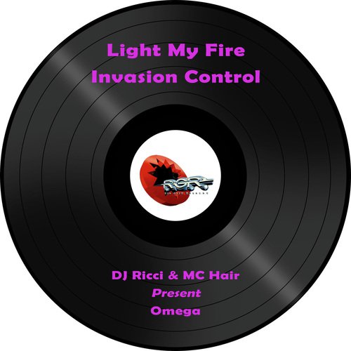 Light My Fire / Invasion Control