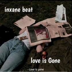 Love is Gone-HCYYVjJvbWM