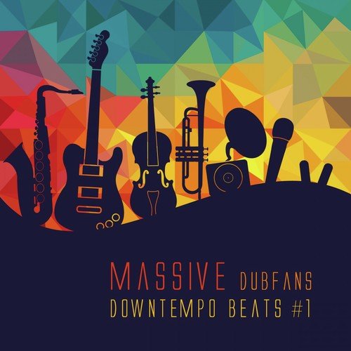 Massive Dubfans - Downtempo Beats #1