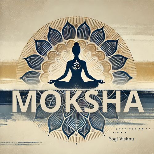 Moksha (Reclaiming Inner Peace Through Buddhist Meditation)