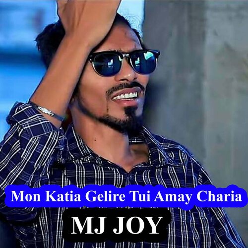 Mon Katia Gelire Tui Amay Charia